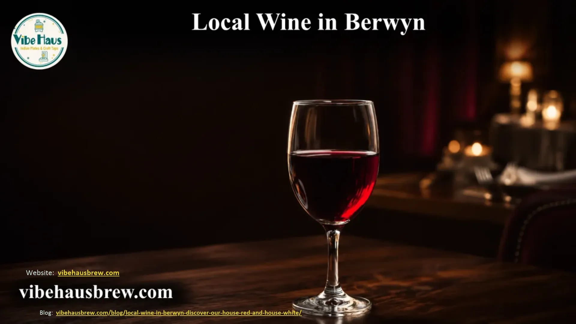 Local Wine in Berwyn: House Red &amp; House White